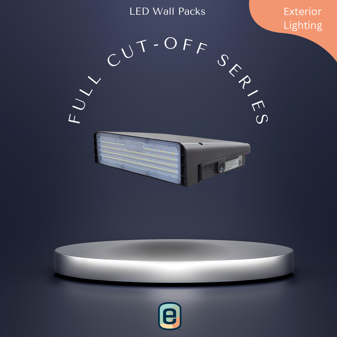 LED Wall Packs: Full Cut-Off Series